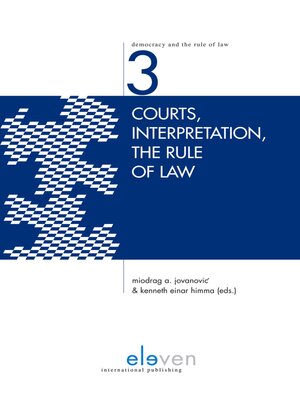 cover image of Courts, Interpretation, the Rule of Law